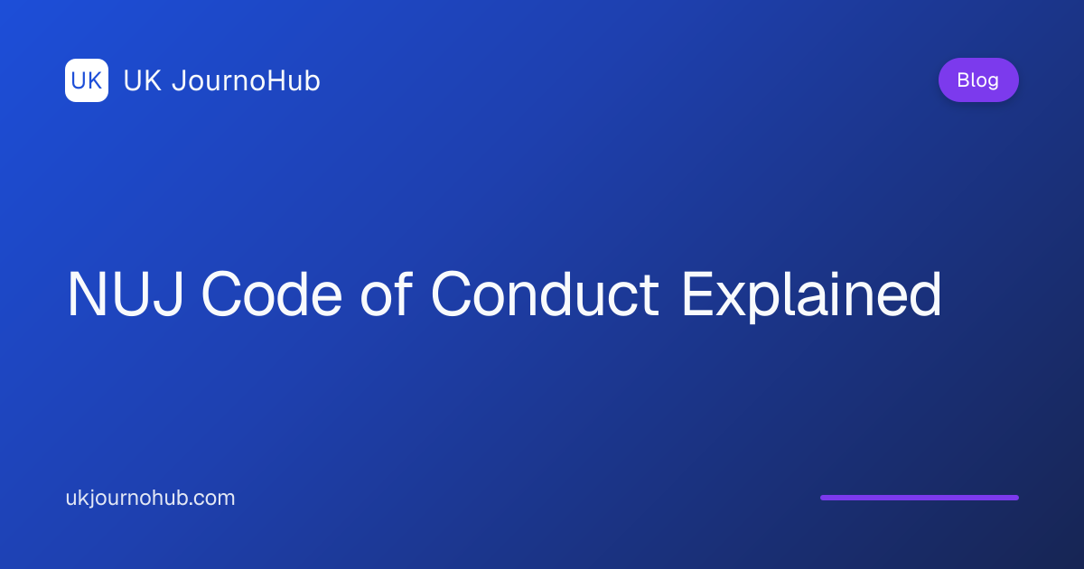 NUJ Code of Conduct Explained